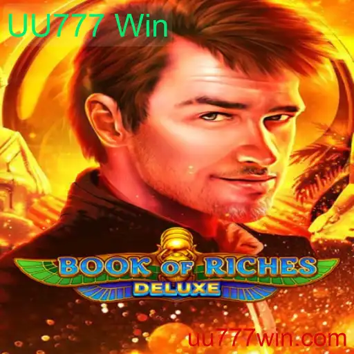Explore o Fascinante Mundo do Book of Riches Deluxe: Descubra as Regras e Ganhe com o UU777 Win