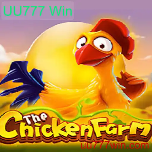 Tudo o que você precisa saber sobre ChickenFarm e UU777 Win